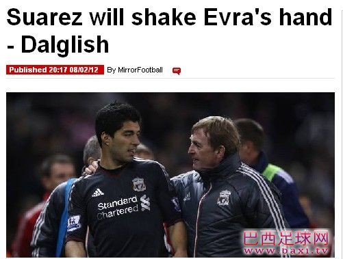 《每日镜报》截屏：国王宣布苏亚雷斯会与埃夫拉握手.jpg